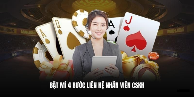 Bật mí 4 bước liên hệ nhân viên CSKH