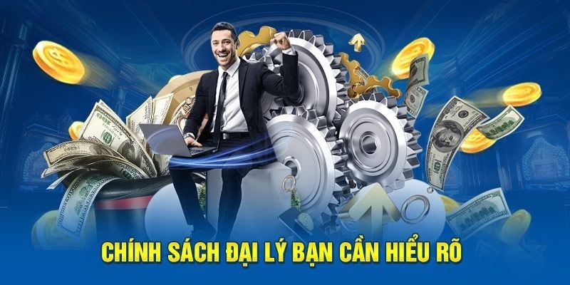 Chính sách cần nắm rõ